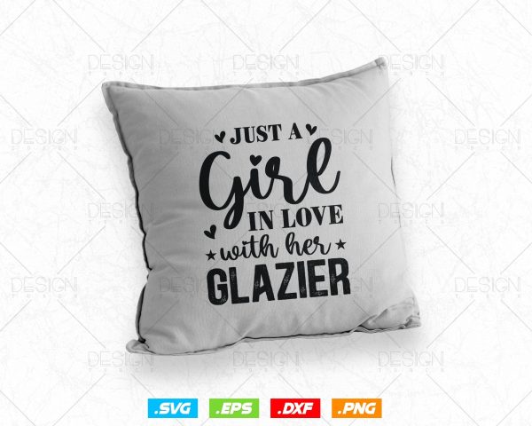 Just A Girl In Love With Her Glazier Glazier s Wife Svg Png, Fathers Day Svg, Glazer, Glass Worker, Svg Files for Cricut, Instant Download Fashion - Image 4