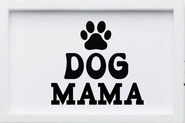 dog mama Online Hot Sale