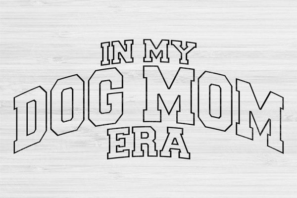 Dog Mom Svg Dxf Png Cut Files, Cat Mom Svg, Pet Lover Svg Files For Cricut, In My Era Svg Silhouette Digital Designs for Shirt Sublimation For Discount - Image 3