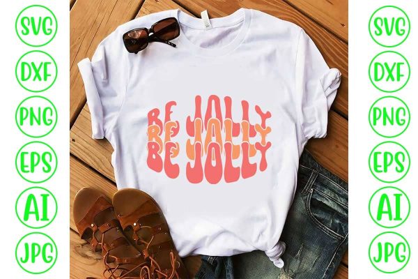 Be Jolly Retro Svg Design Online Sale