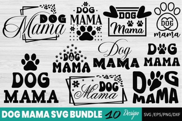 Dog Mama Svg Bundle For Discount