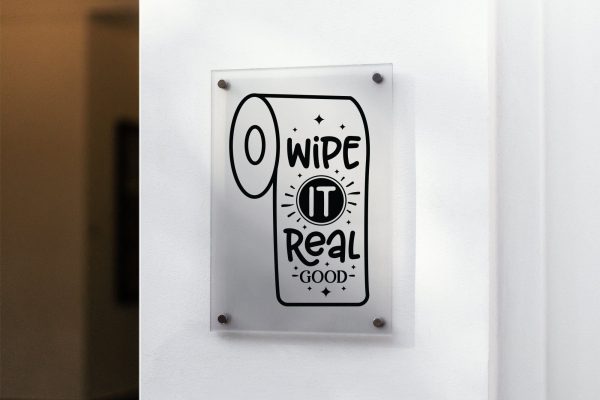 Wipe It Real Good, Funny Bathroom Sign SVG Discount - Image 3