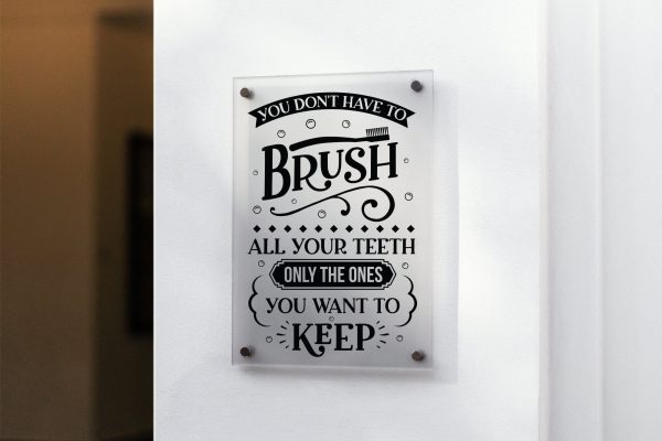 You Don t Have to Brush - Funny Bathroom Sign SVG Sale - Image 3