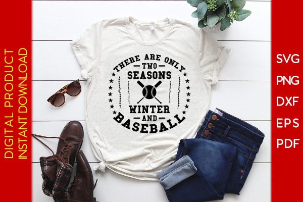 There Are Only Two Seasons Winter And Baseball SVG PNG PDF Cut File on Sale - Image 2