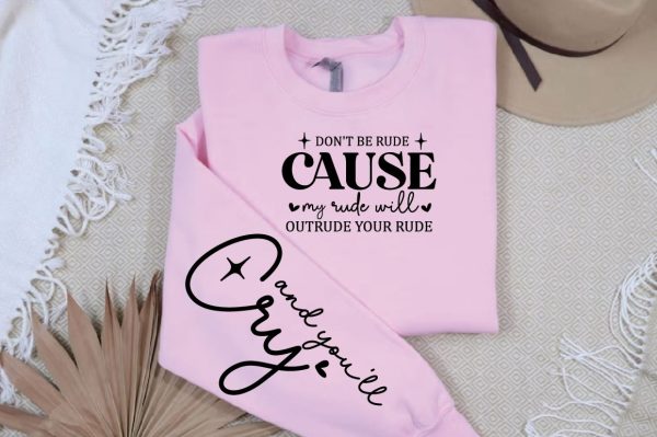 Don t be rude Cause my rude will outrude your rude Sleeve SVG Design Online Hot Sale - Image 3