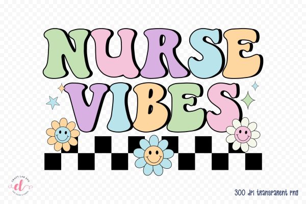 Retro Nurse Vibes PNG Sublimation Online