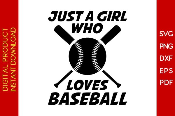 Just A Girl Who Loves Baseball SVG PNG PDF Cut File Discount