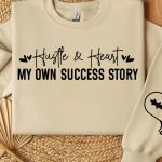 Hustle & heart my own success story Sleeve SVG Design Online Hot Sale - Image 2