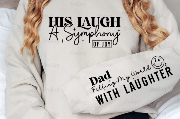 His laugh a symphony of joy Sleeve SVG Design Online - Image 2