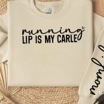 Running lip is mycarle lip is mycarle  Sleeve Svg design Online