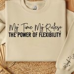My time my rules the power of flexibility Sleeve SVG Design Online Sale - Image 2