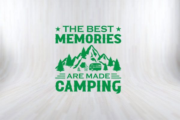 THE BEST MEMORIES ARE MADE CAMPING SVG PNG Craft Cut File Online