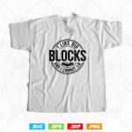 Like Big Blocks Building Master Builder Bricklayer Svg Png, Mason life, Construction Svg, SVG Files for Cricut, Clipart, Instant download Online Sale - Image 2