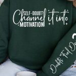 Self doubt Channel it into motivation Sleeve SVG Design on Sale - Image 3