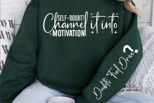 Self doubt Channel it into motivation Sleeve SVG Design on Sale - Image 3
