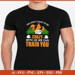 YOU DO NOT HAVE TO BE CRAZY WITH US WE CAN TRAIN YOU SVG PNG Craft Cut File Online Hot Sale - Image 3