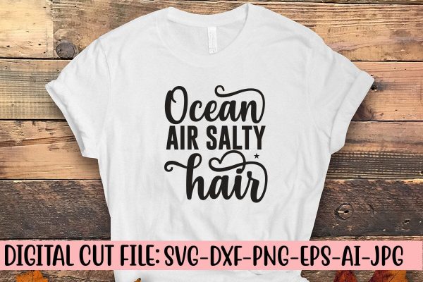 Ocean Air Salty Hair SVG Cut File Sale