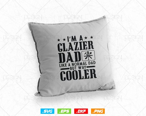 Funny Glazier Dad Like A Normal Dad Svg Png, Fathers Day Svg, Window Fitter, Glazer, Glass Worker, Svg Files for Cricut, Instant Download Fashion - Image 4