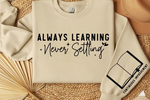 Always learning never settling Sleeve SVG Design Sale - Image 2