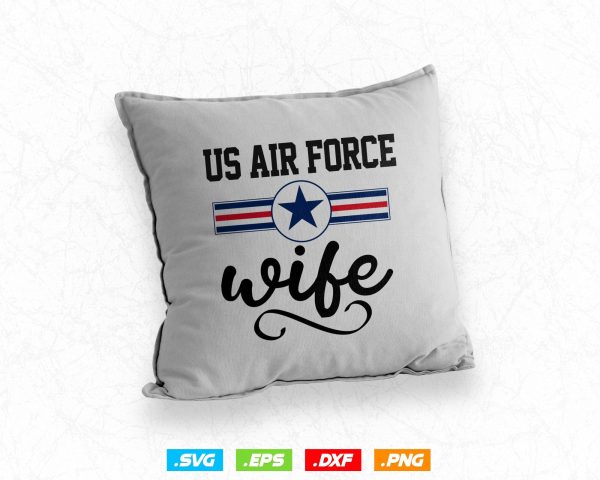 Proud US Air Force Wife Military Pride Svg Png, Graduations Mothers Day Birthdays Gift, Aircraft Svg, Svg Files for Cricut, Instant download Supply - Image 4