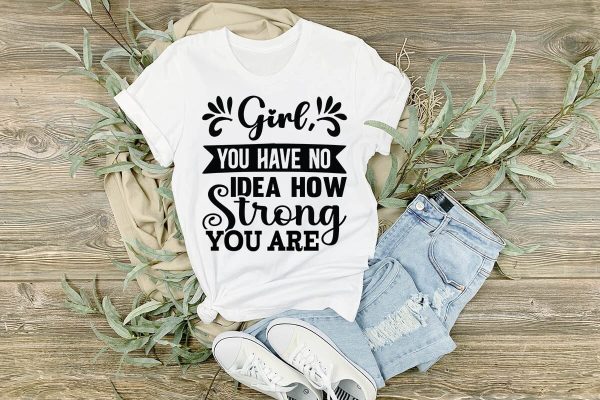 Girl you have no idea how strong you are-01 Online - Image 2