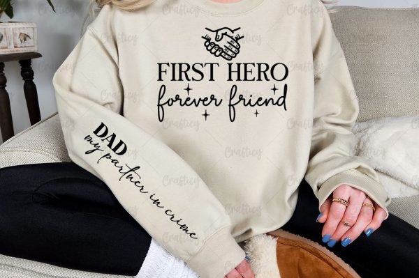 First hero forever friend Sleeve SVG Design Cheap