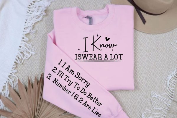 i know iswear a lot Sleeve SVG Design Hot on Sale - Image 2