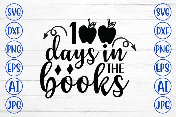 100 Days in the Books SVG Design Cheap