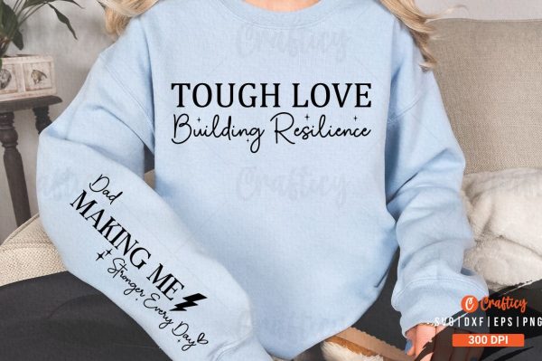 Tough love building resilience Sleeve SVG Design Cheap - Image 3