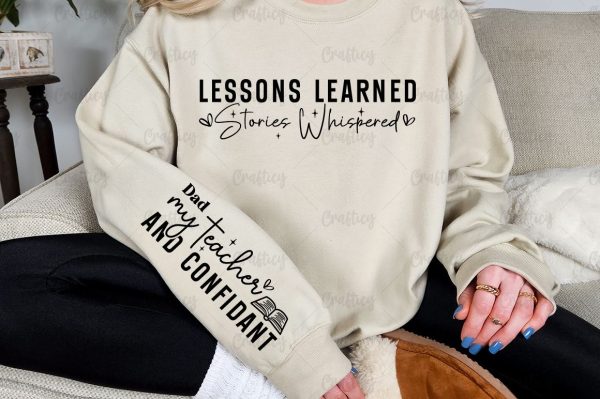 Lessons learned stories whispered Sleeve SVG Design For Cheap