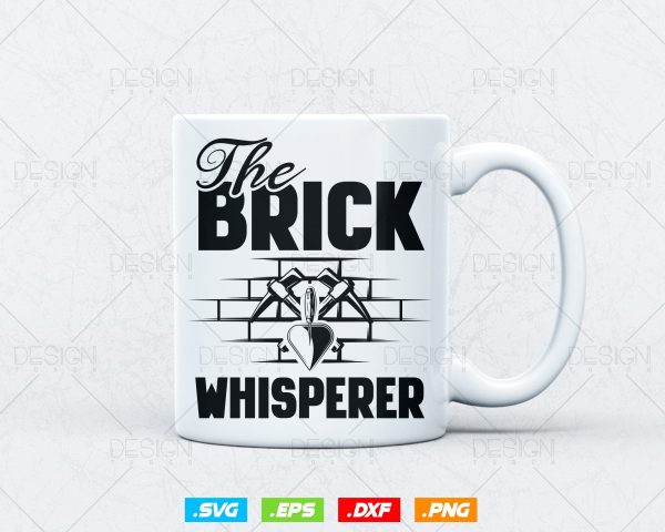 The Brick Whisperer Concrete Trowel Bricklayer Svg Png, Construction Svg, SVG Files for Cricut Silhouette, Clipart, Instant download Sale - Image 3