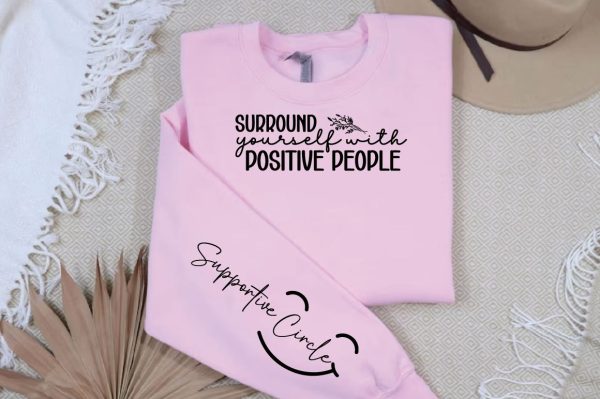 Surround Yourself with Positive People Sleeve SVG Design Supply - Image 2