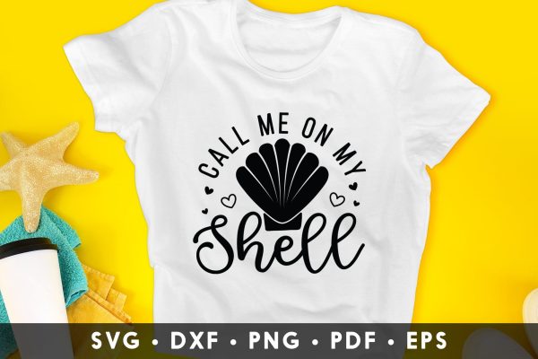 Call Me on My Shell - Summer SVG Cut File Supply