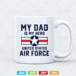 My Dad Is My Hero United States Air Force Vintage Svg Png, Fathers Day Svg, USA Flag Svg, Svg Files for Cricut Silhouette, Instant download Online Sale - Image 3