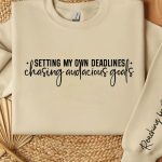 Setting my own deadlines chasing audacious goals Sleeve SVG Design Fashion - Image 2