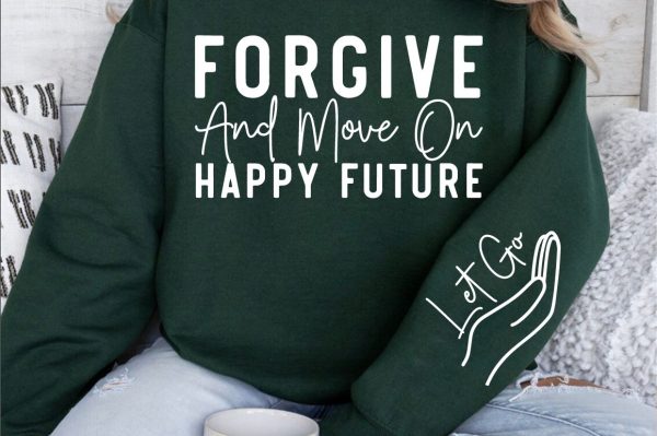 Forgive and move on happy future Sleeve SVG Design Hot on Sale - Image 3