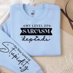 my level of sarcasm depends Sleeve SVg Design Discount - Image 3