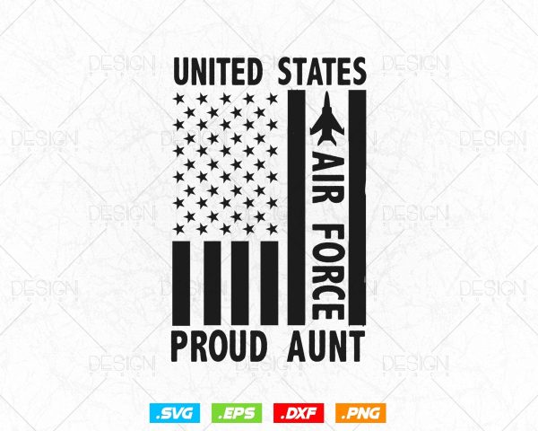 Proud Aunt US Air Force USA Flag Svg, USAF Family Gifts, Aunty Svg, Mom Life Svg, Military Veteran, Svg Files for Cricut, Instant download For Cheap