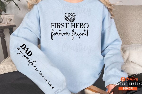 First hero forever friend Sleeve SVG Design Cheap - Image 3