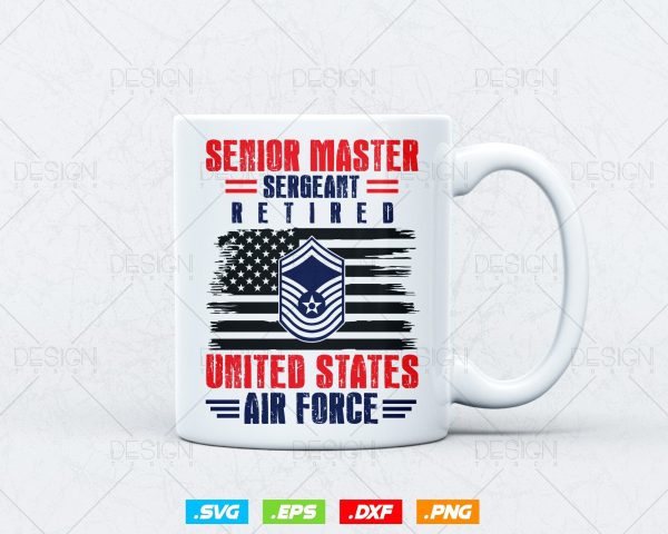 Senior Master Sergeant Retired Air Force Retirement Svg Png, USA Flag Svg, Air Force Tshirt, Svg Files for Cricut, Instant download Fashion - Image 3