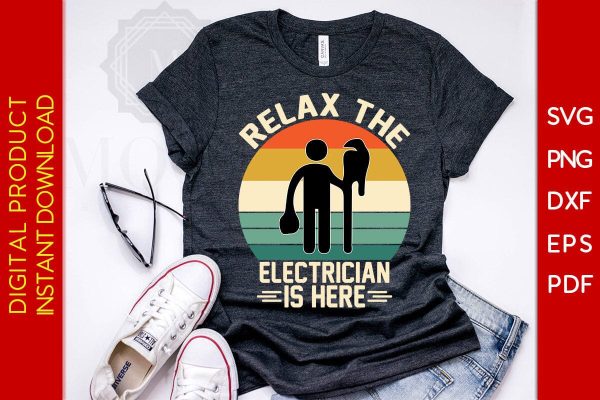 Relax The Electrician Is Here  SVG PNG PDF Cut File For Cheap - Image 2