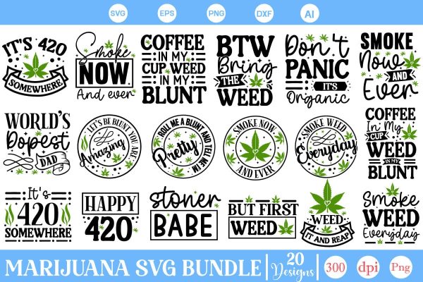 Marijuana SVG Bundle, Cannabis SVG Bundle, SVGs,Quotes and Sayings,Food & Drink,On Sale, Print & Cut For Discount