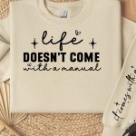 Life doesn t come with a manual Sleeve Svg Design Supply