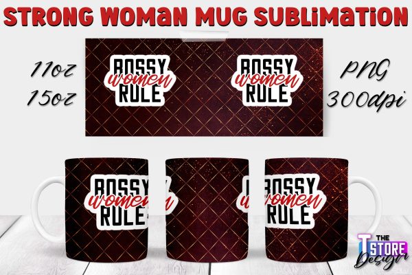 Strong Woman Mug Sublimation | 11 oz 15 oz Mug | PNG File v.1 Online now