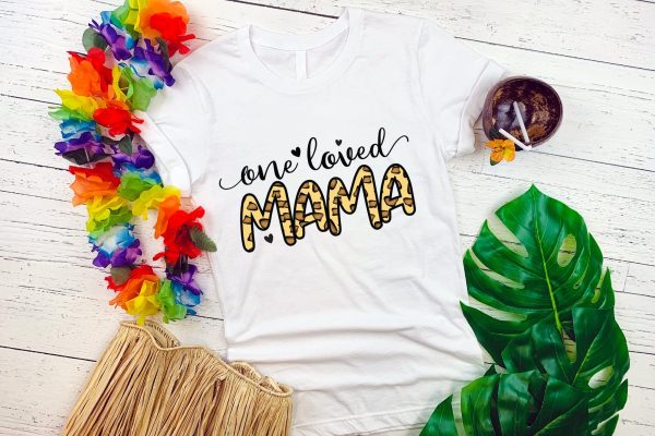 One Loved Mama - Mother s Day Sublimation Online now - Image 2