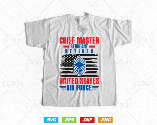 Chief Master Sergeant Retired Air Force Retirement Svg Png, USA Flag Svg, Air Force Tshirt, Svg Files for Cricut, Instant download For Discount - Image 2
