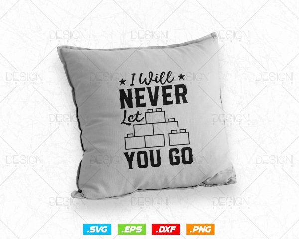 Funny I Will Never Let You Go Building Blocks Bricklayer Svg Png, Construction svg, SVG Files for Cricut, Clipart, Instant download Online - Image 4