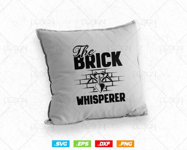 The Brick Whisperer Concrete Trowel Bricklayer Svg Png, Construction Svg, SVG Files for Cricut Silhouette, Clipart, Instant download Sale - Image 4
