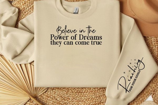 Believe in the Power of Dreams They Can Come True Sleeve For Cheap - Image 2
