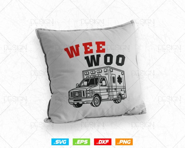 Wee Woo Ambulance AMR Funny EMS EMT Paramedic Vector T-Shirt Design Png Svg Files, Funny svg files for cricut, Medical Technician svg Fashion - Image 4